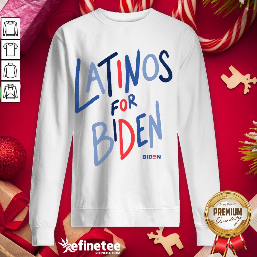 Happy Latinos For Biden Shirt