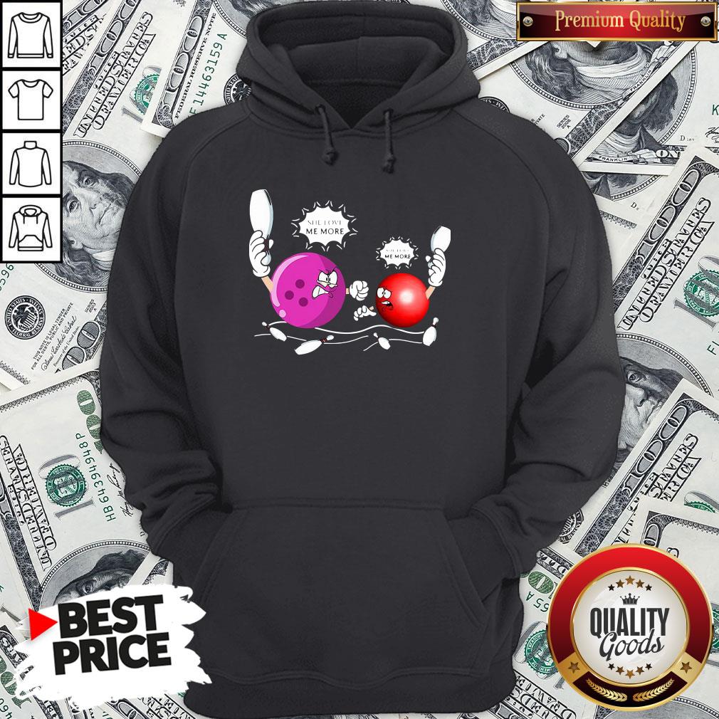 Happy Love Me More Shirt