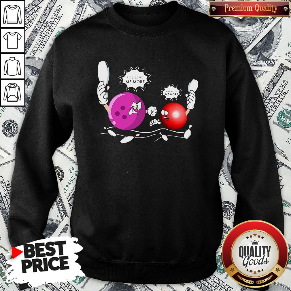 Happy Love Me More Shirt