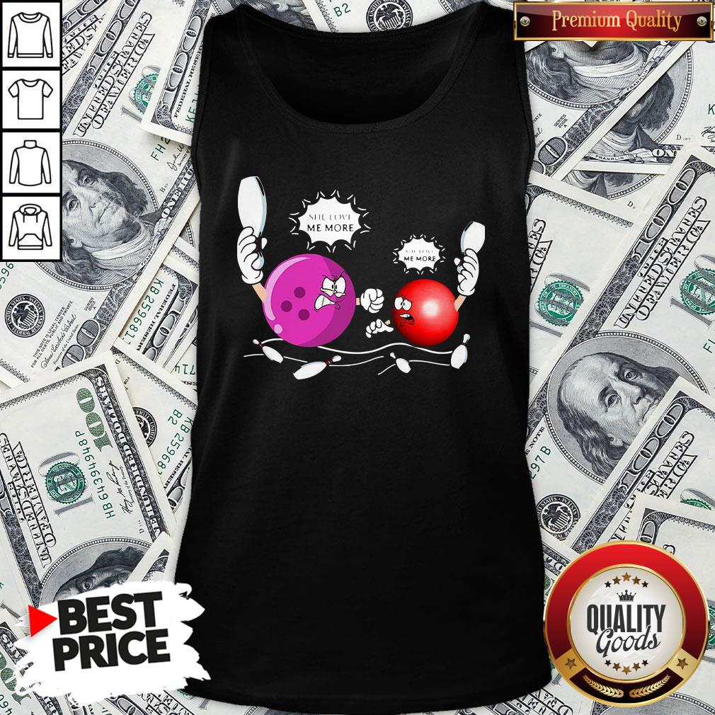 Happy Love Me More Shirt