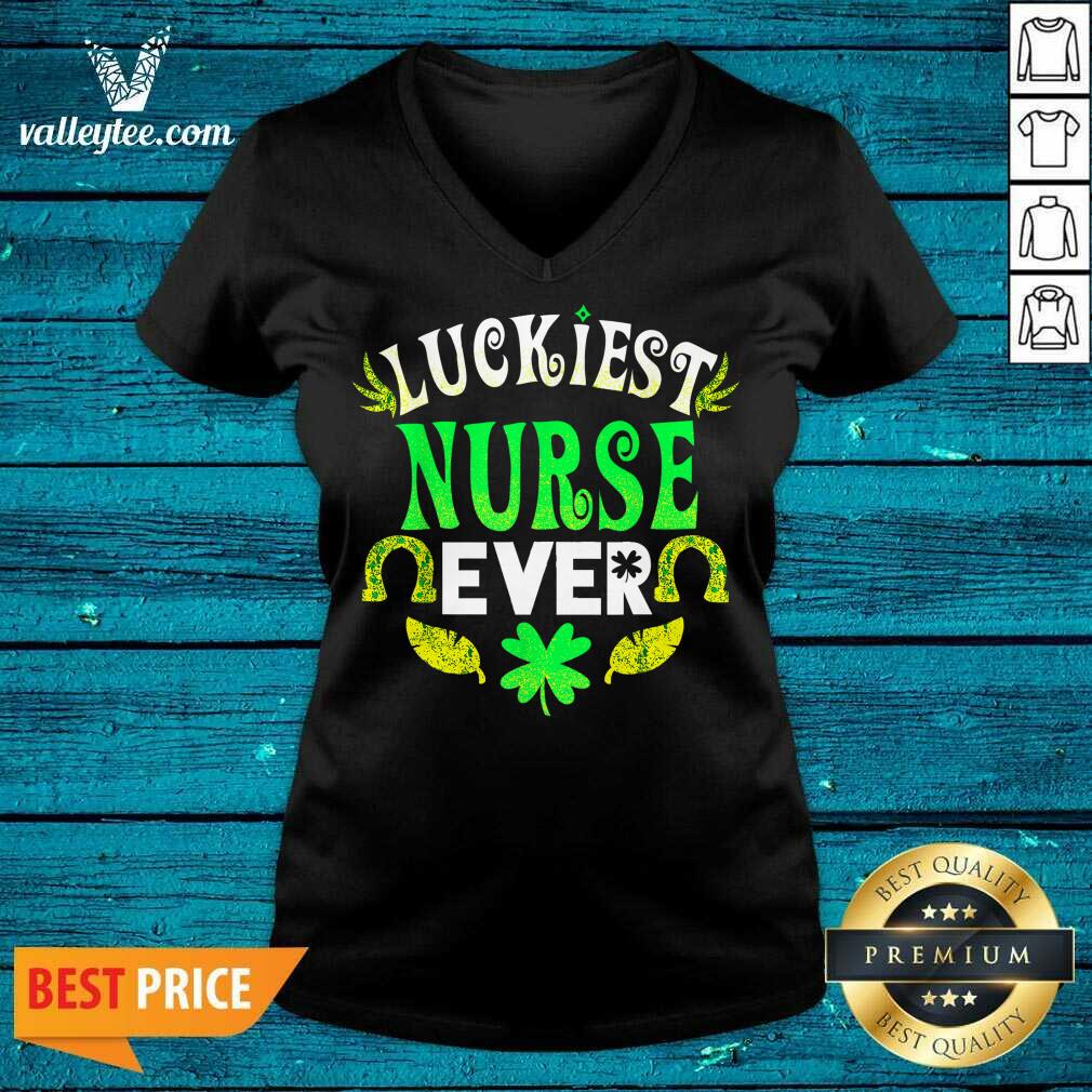 Happy Luckiest Nurse Ever St Patricks Day Nurse Shirt