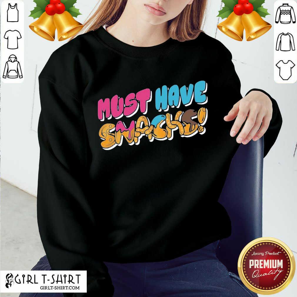Happy Morejstu Merch Jstu Must Have Snacks Shirt