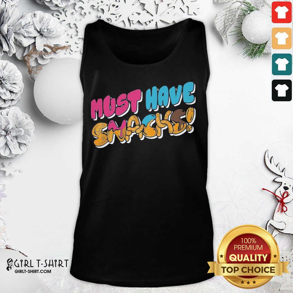 Happy Morejstu Merch Jstu Must Have Snacks Shirt