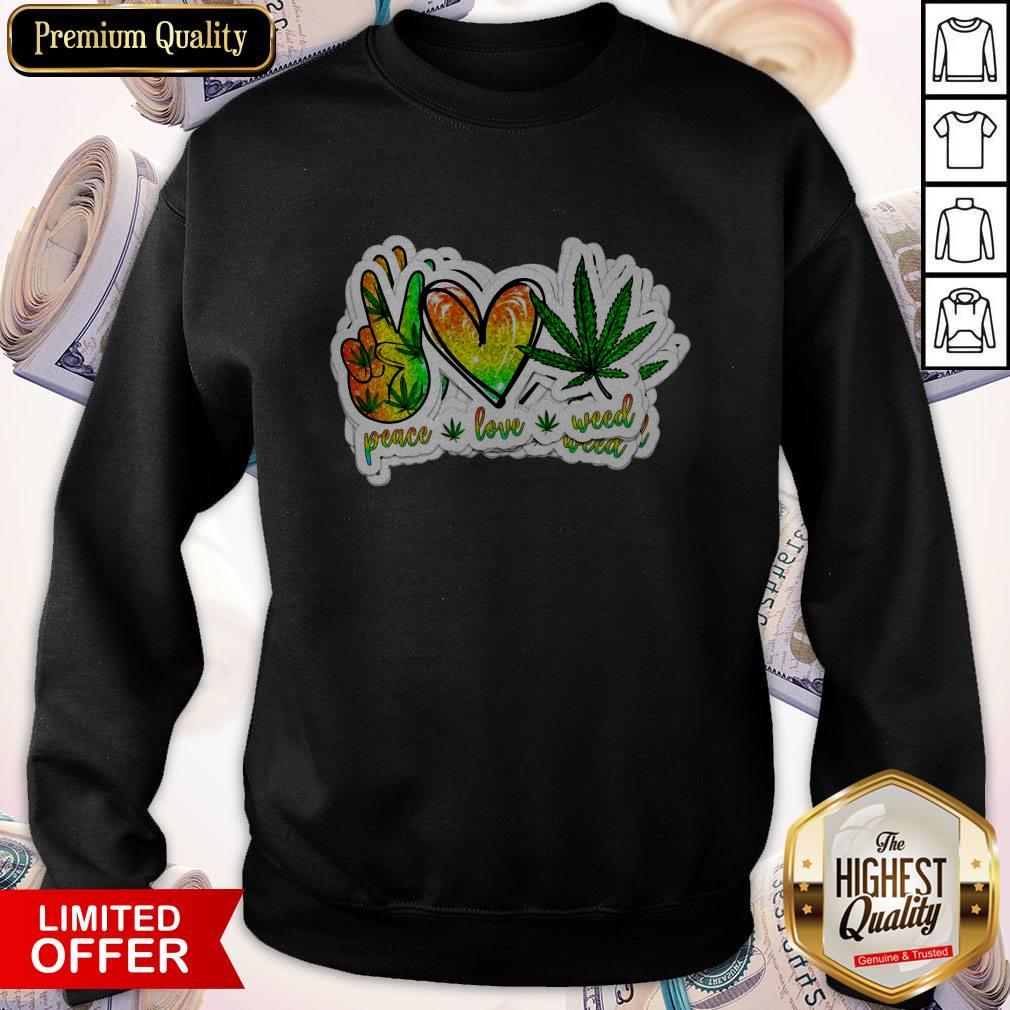 Happy Peace Love Weed Shirt