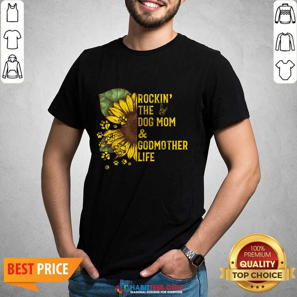 Happy Rockin The Dog Mom And Godmother Shirt