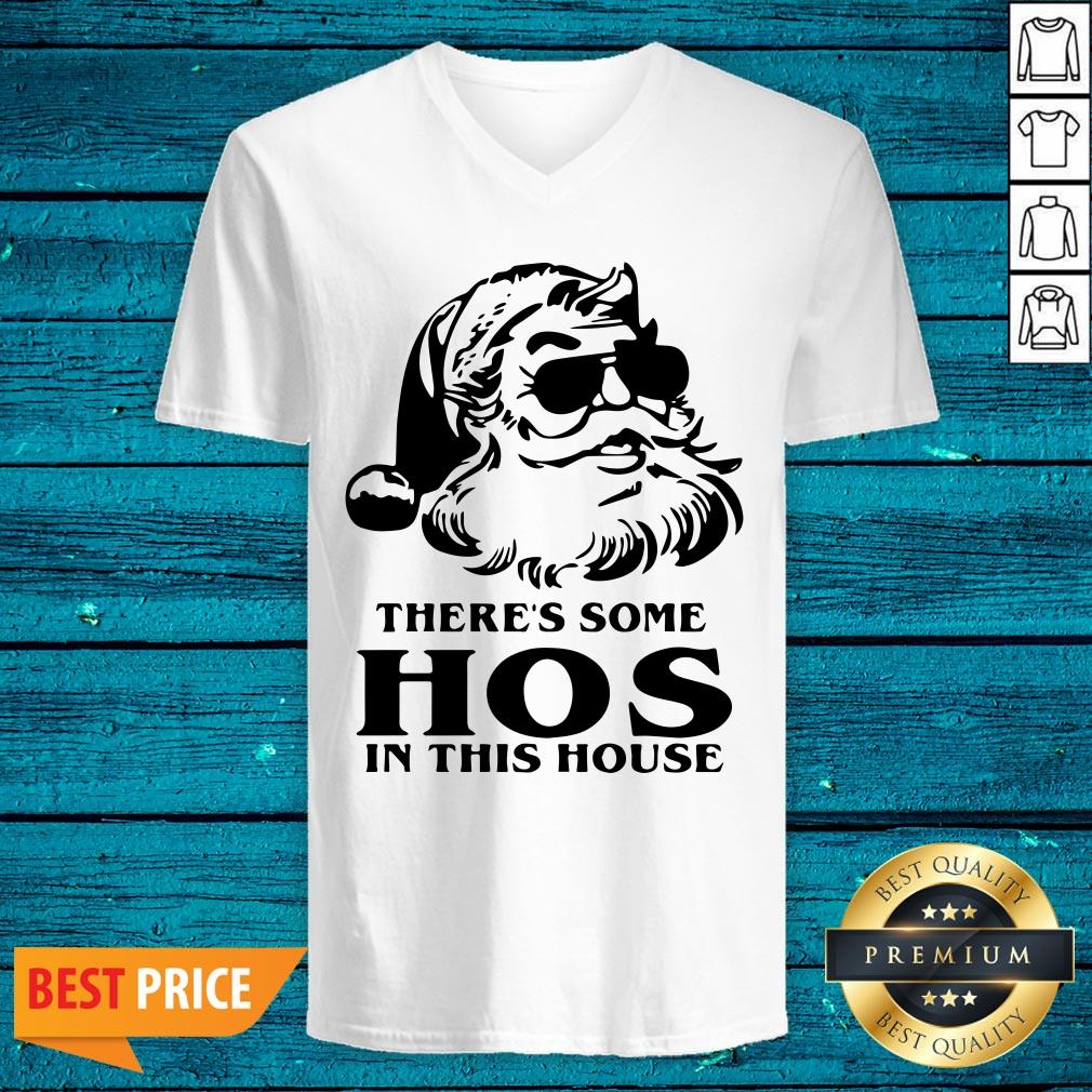 Happy Santa There's Some Hos In This House Christmas Shirt