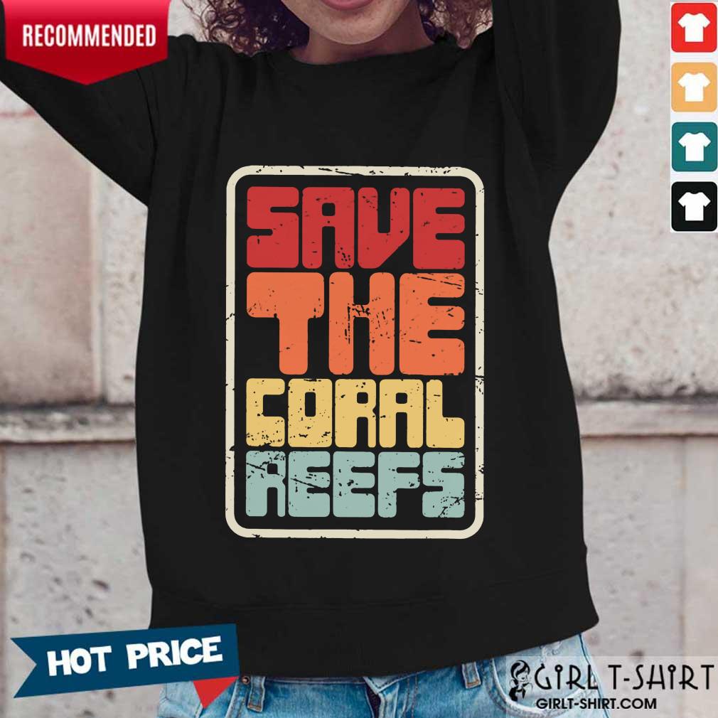 Happy Save The Coral Reefs Vintage Shirt