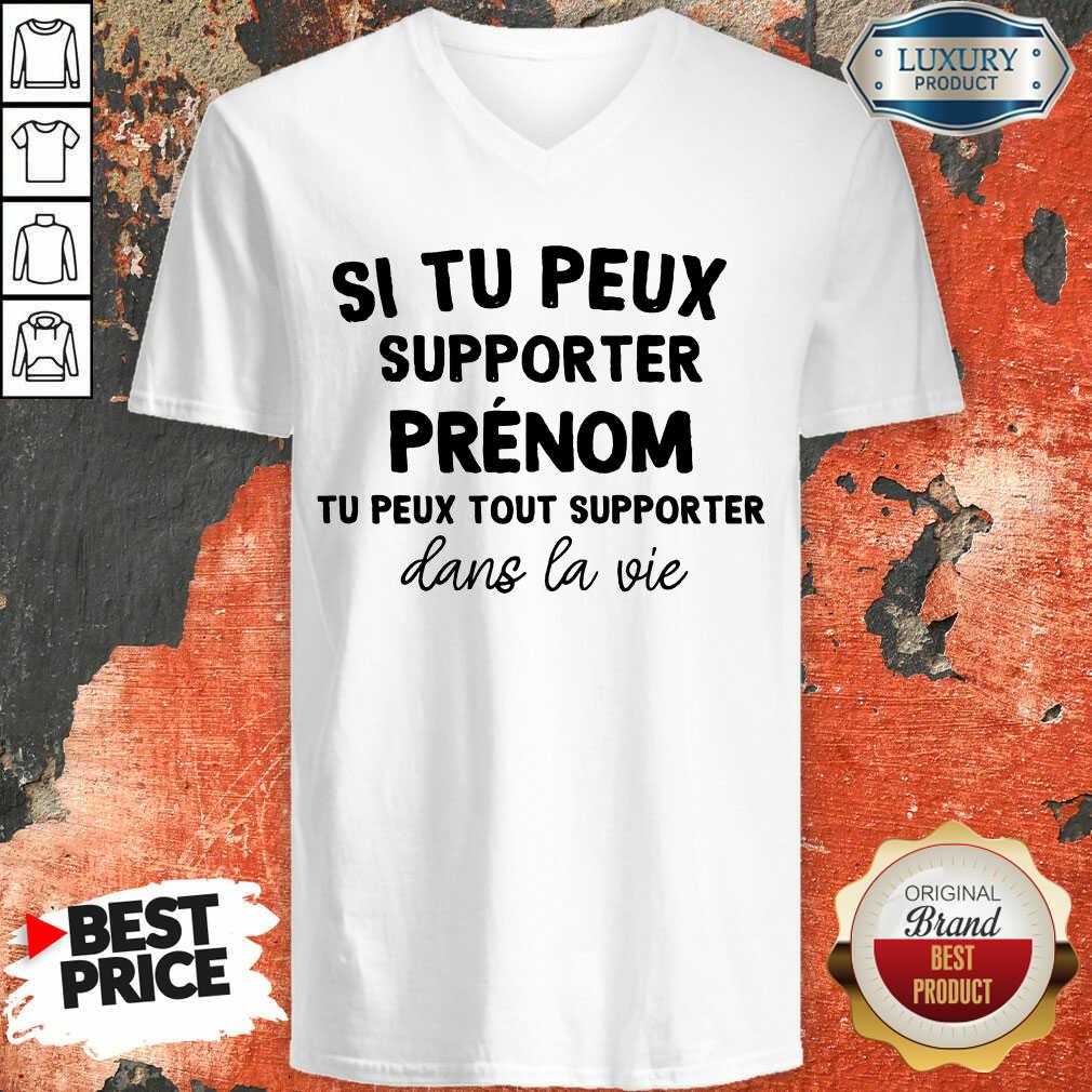 Happy Si Tu Peux Supporter Chacha Tu Peux Tout Supporter Dans La Vie Shirt