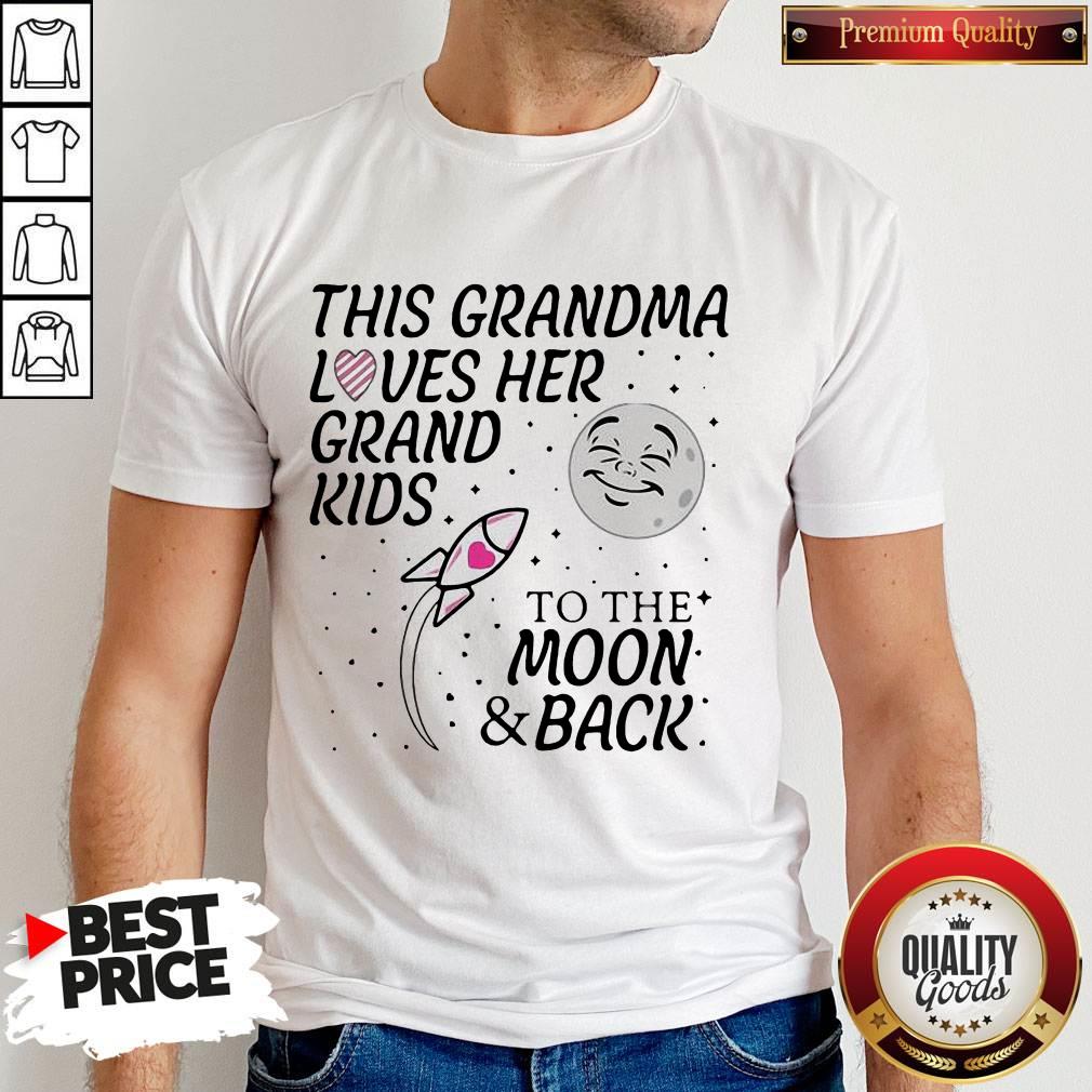 Happy This Grandma Loves Her Grandkids To The Moon And Back Shirt