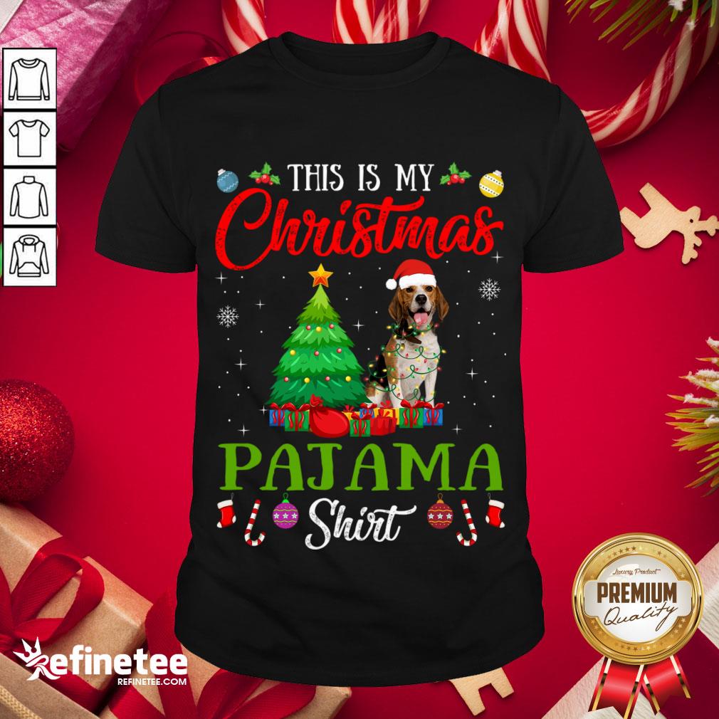 Happy This Is My Christmas Pajama Shirt Beagle Dog Lover Gift Shirt