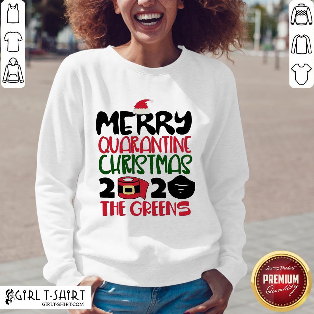 Happy Toilet Paper Merry Quarantine Christmas 2020 The Greens Shirt