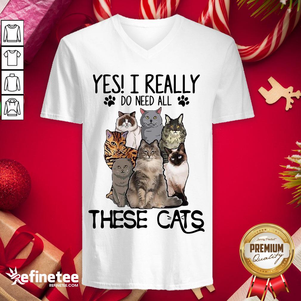 Happy Yes I Really Do Need All These Cats Shirt