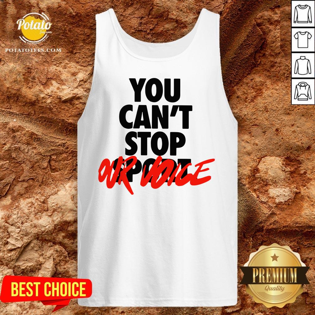 Happy You Cant Stop Vote Shirt