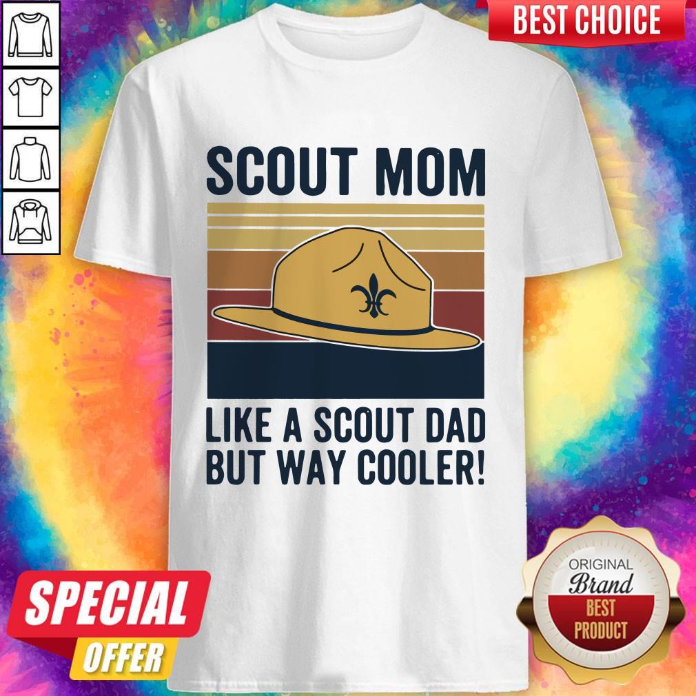 Hat Clipart Scout Mom Like A Scout Dad But Way Cooler Vintage Shirt