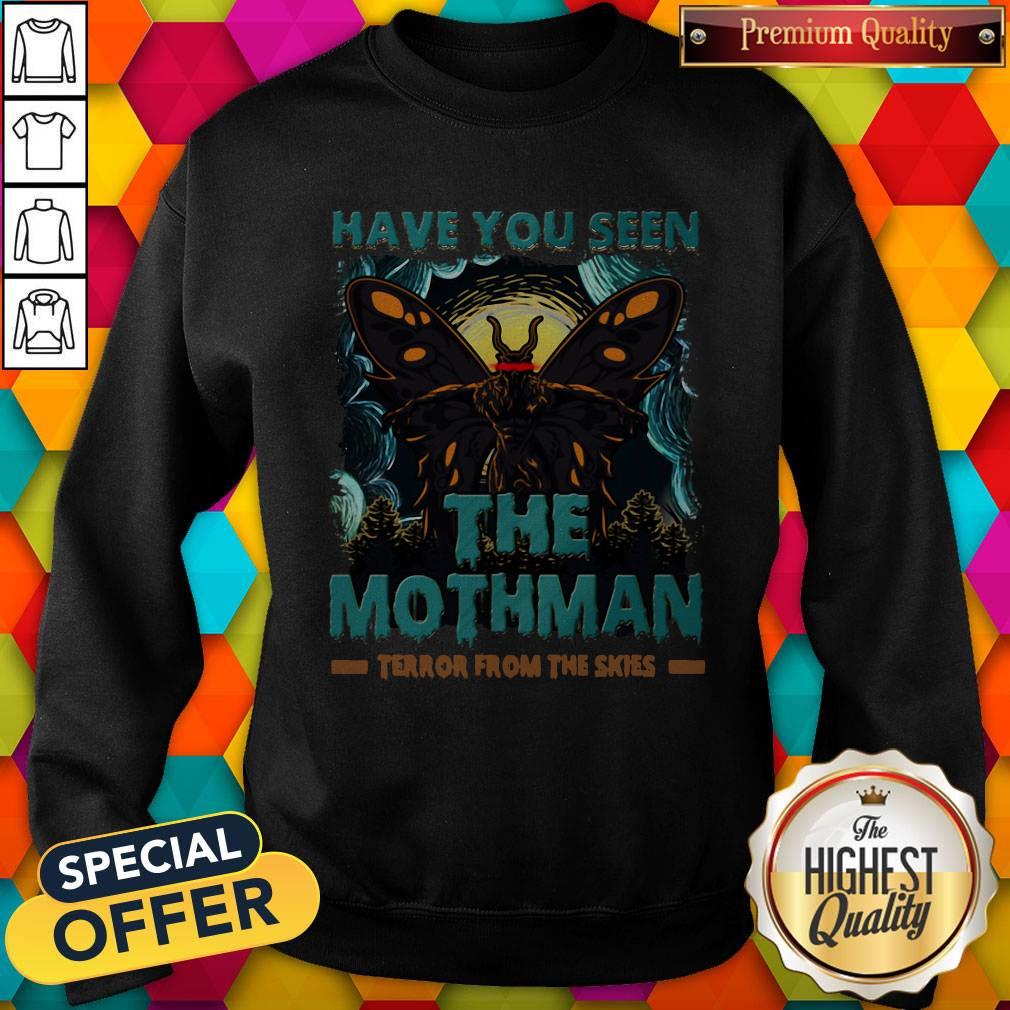 Have You Seen The Mothman Butterfly Shirt