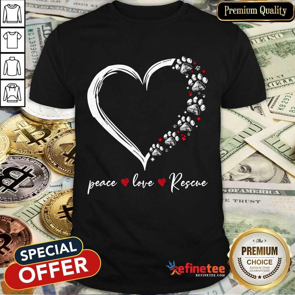 Heart Peace Love Rescue Shirt