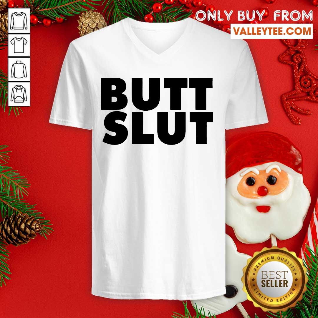 High Quality Butt Slut Shirt