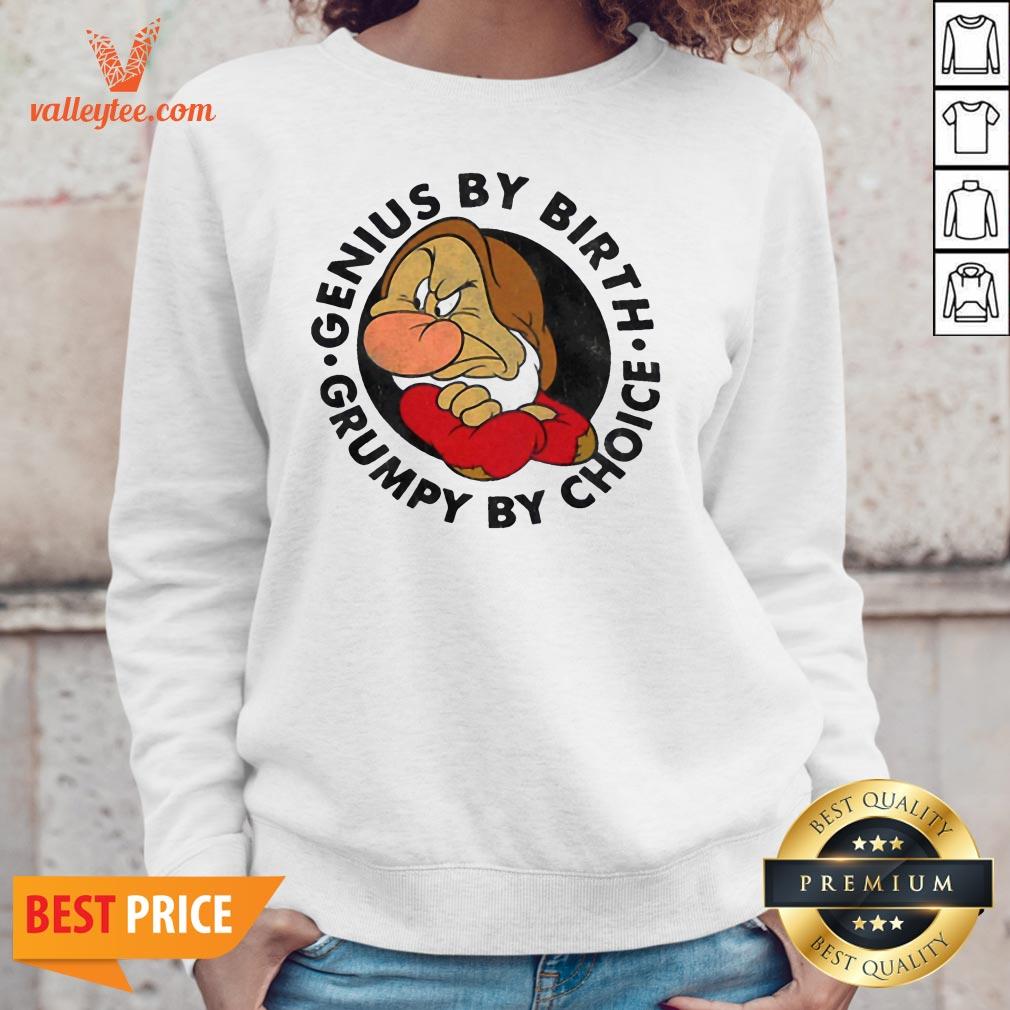 High Quality Grumpy By Choice Shirt