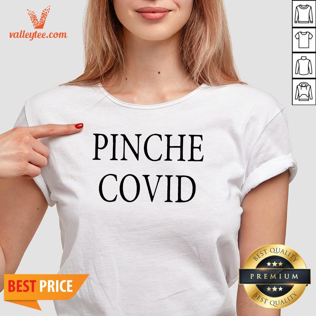 High Quality Pinche Covid 2020 Shirt