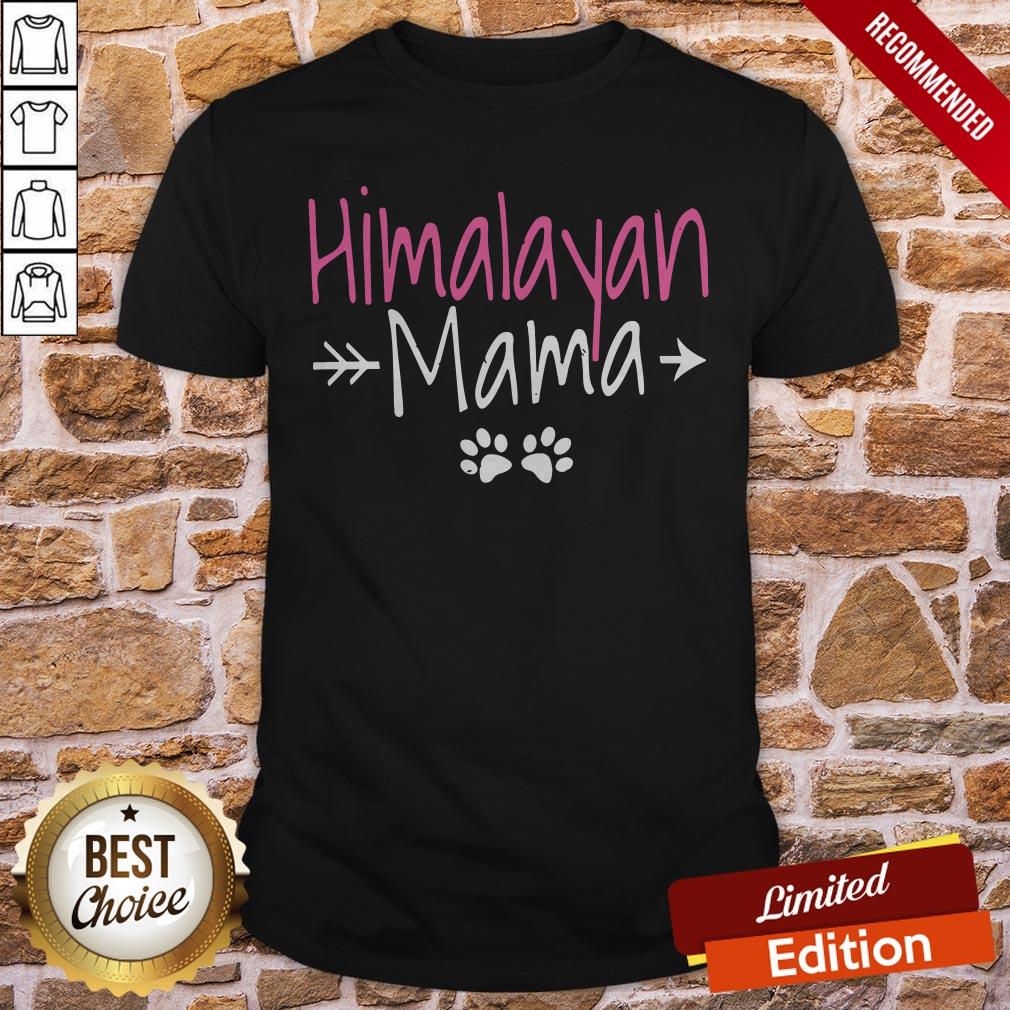 Himalayan Cat Best Cat Mom Gifts Himalayan Mama Shirt