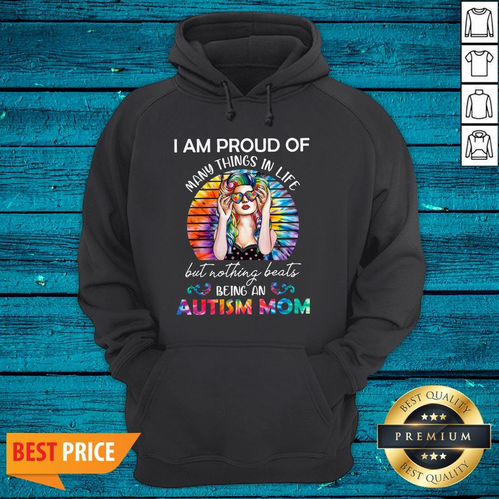 hippie-i-am-proud-of-many-things-in-life-but-nothing-beats-being-an-autism-mom-hoodie.jpg