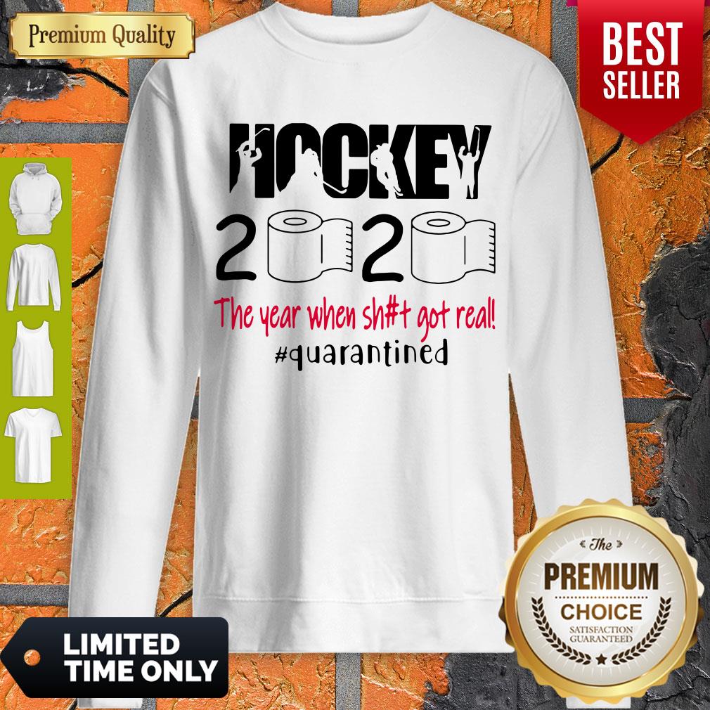 Top Hockey 2020 The Year When Shit Got Real Quarantined Covid-19 Shirt