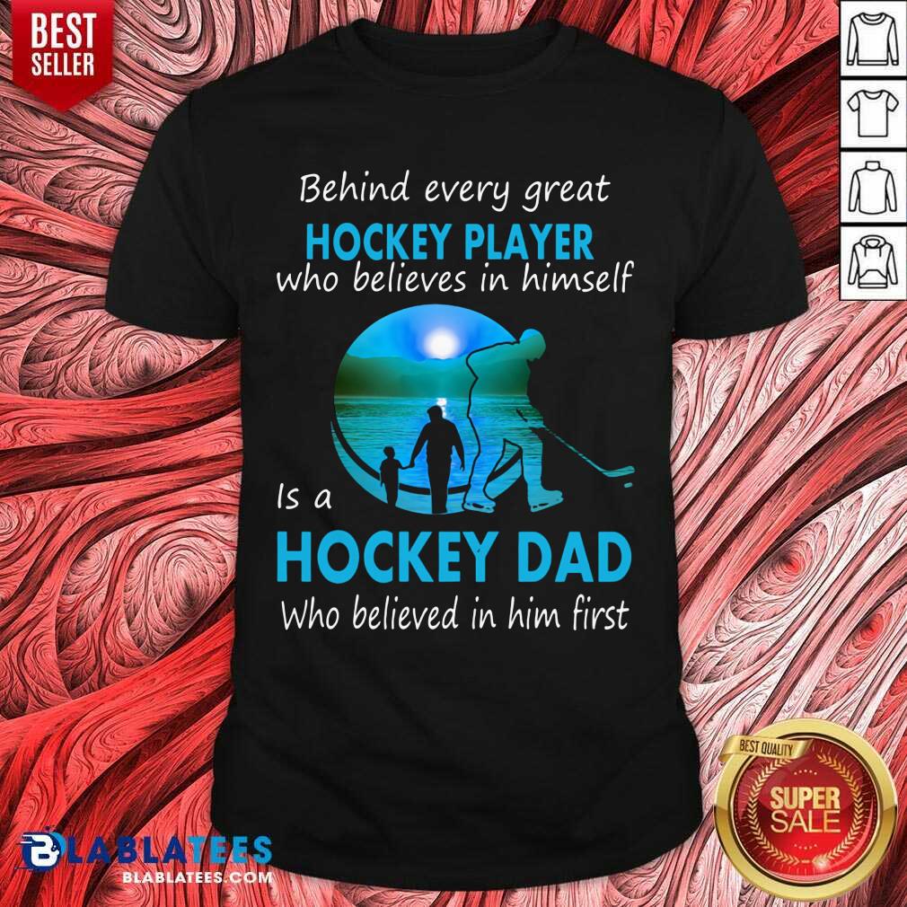 Hockey Player Is A Hockey Dad Shirt