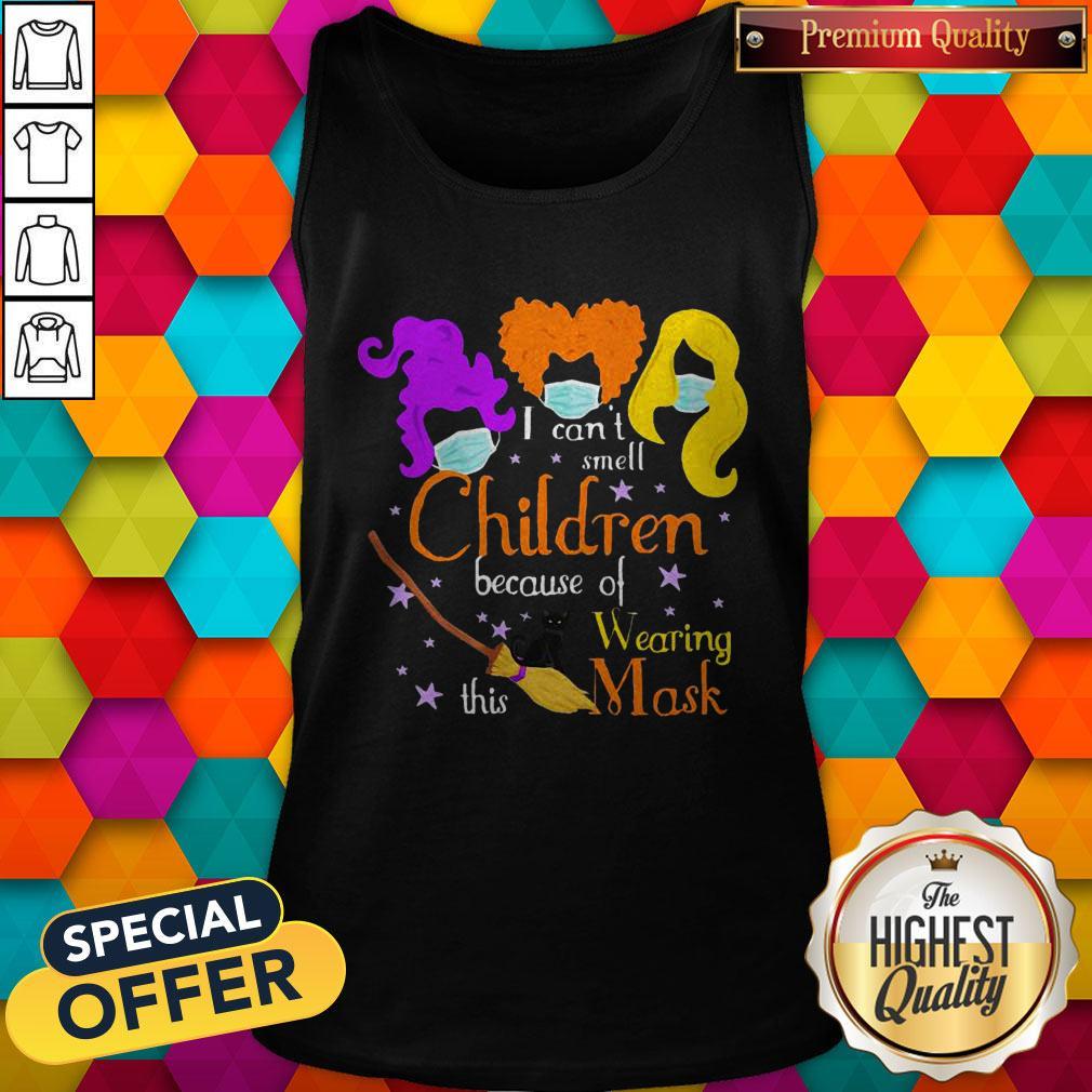 Hocus Pocus I Can’t Smell Children Because Of Wearing This Mask Shirt