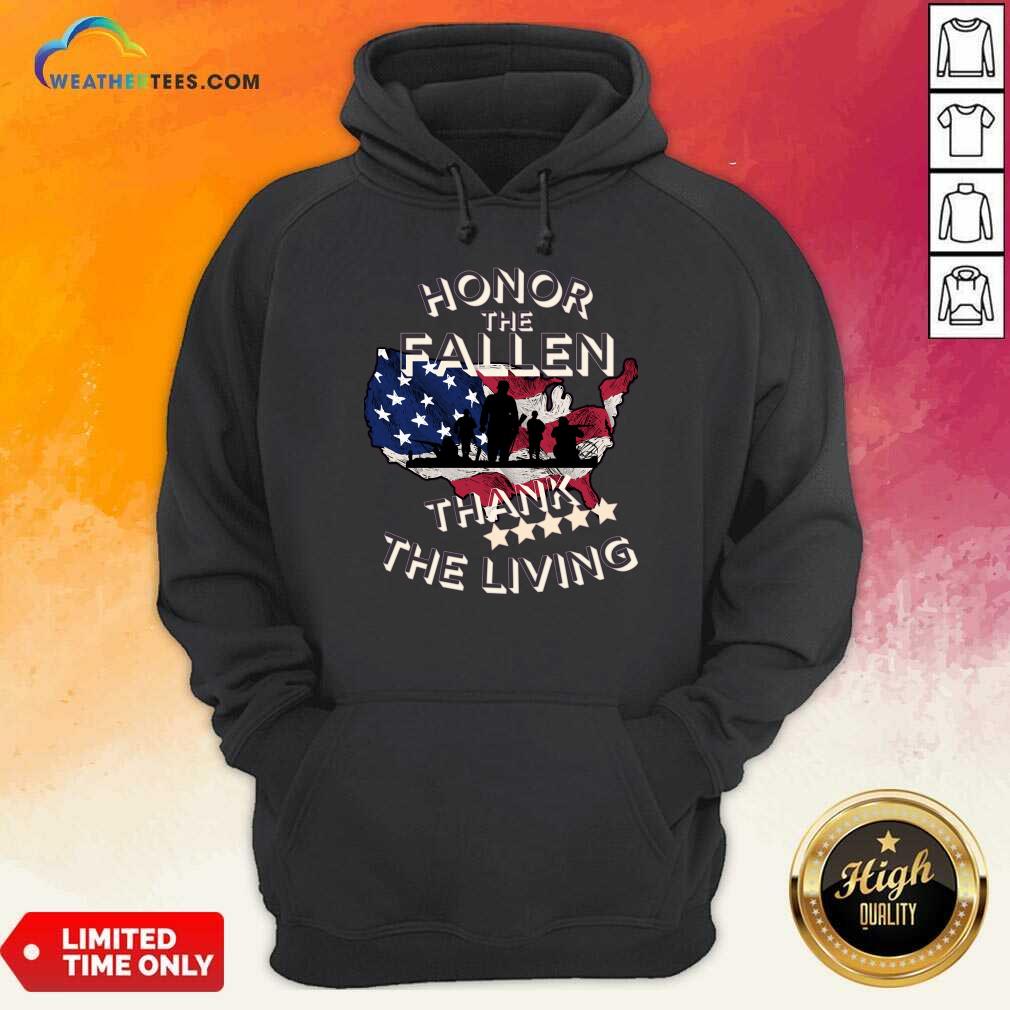 Honor The Fallen Thank The Living America Shirt