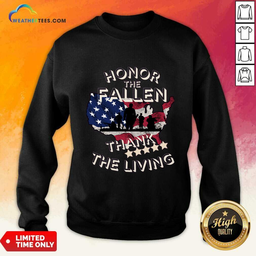 Honor The Fallen Thank The Living America Shirt