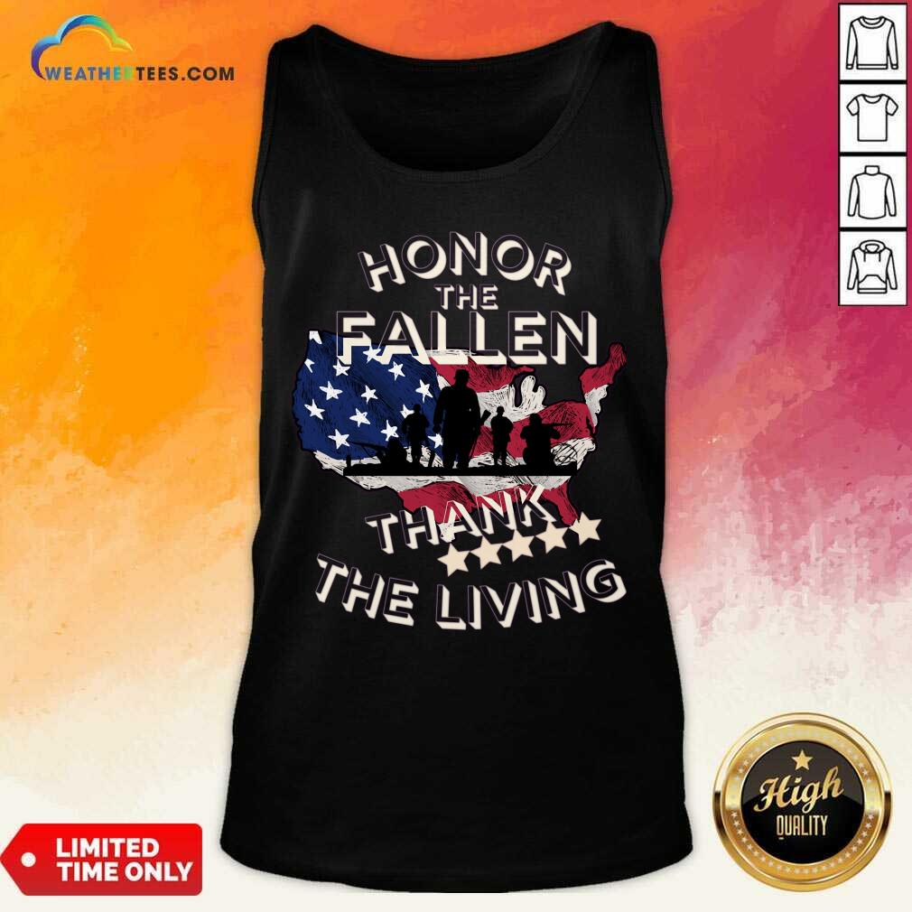 Honor The Fallen Thank The Living America Shirt