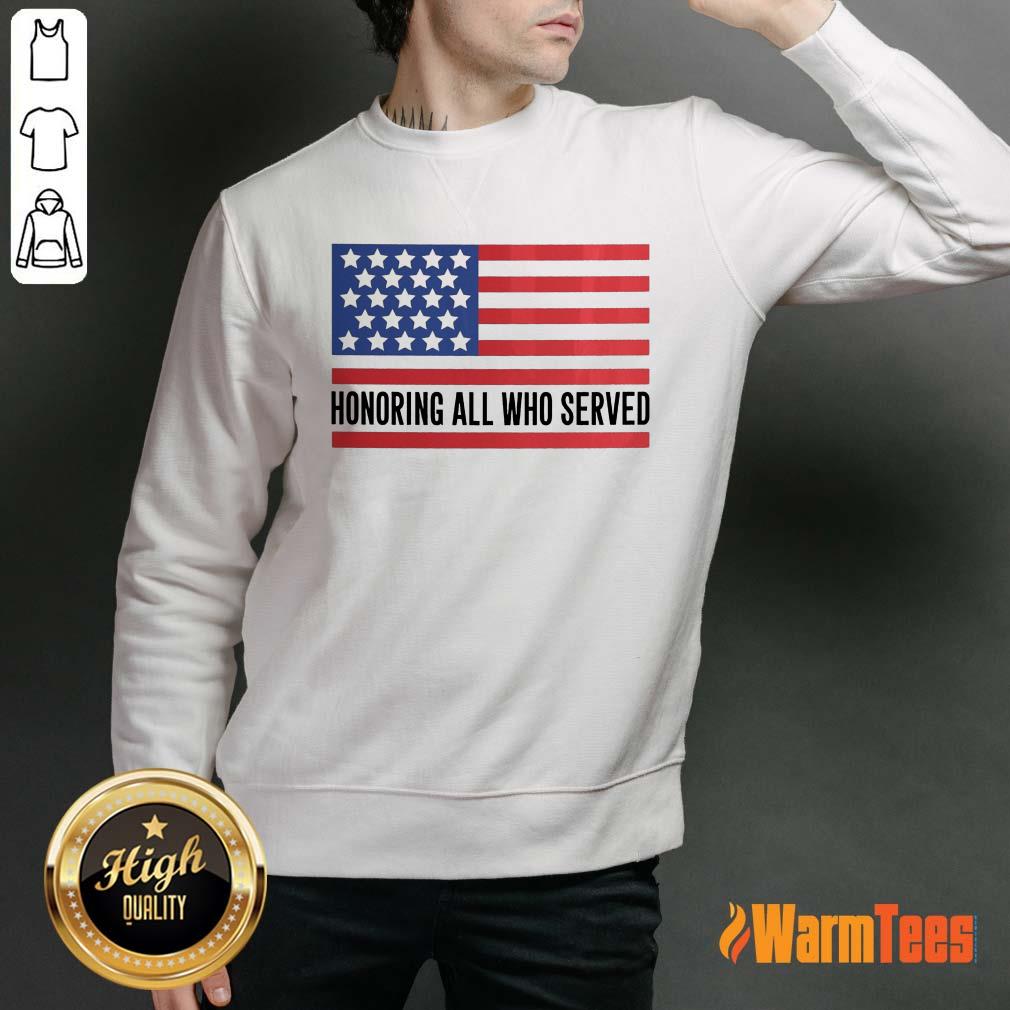 Honoring All Who Served American Flag Shirt