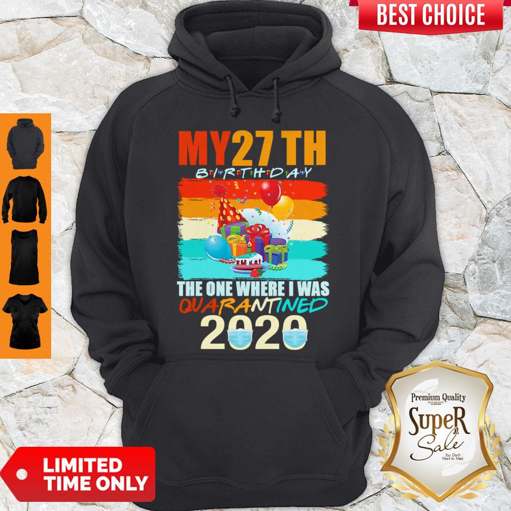 Funny My 27th Birthday The One Where I Was Quarantined 2020 Mask Vintage Shirt