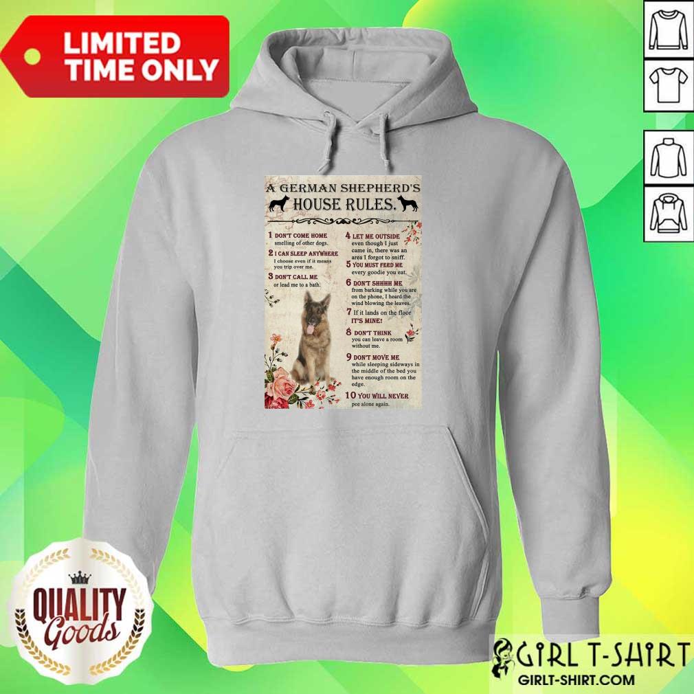 Hot A German Shepherds Hose Rules Poster Shirt