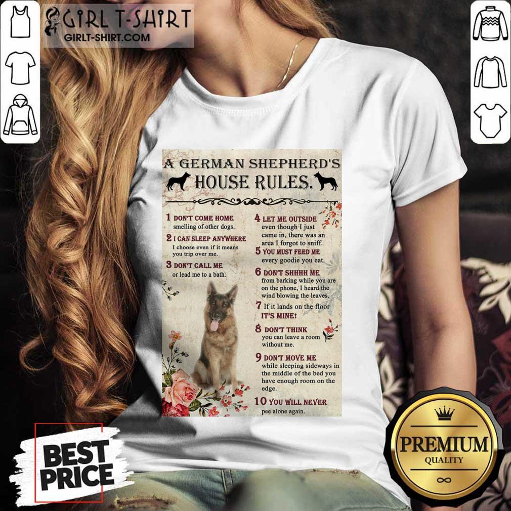 Hot A German Shepherds Hose Rules Poster Shirt