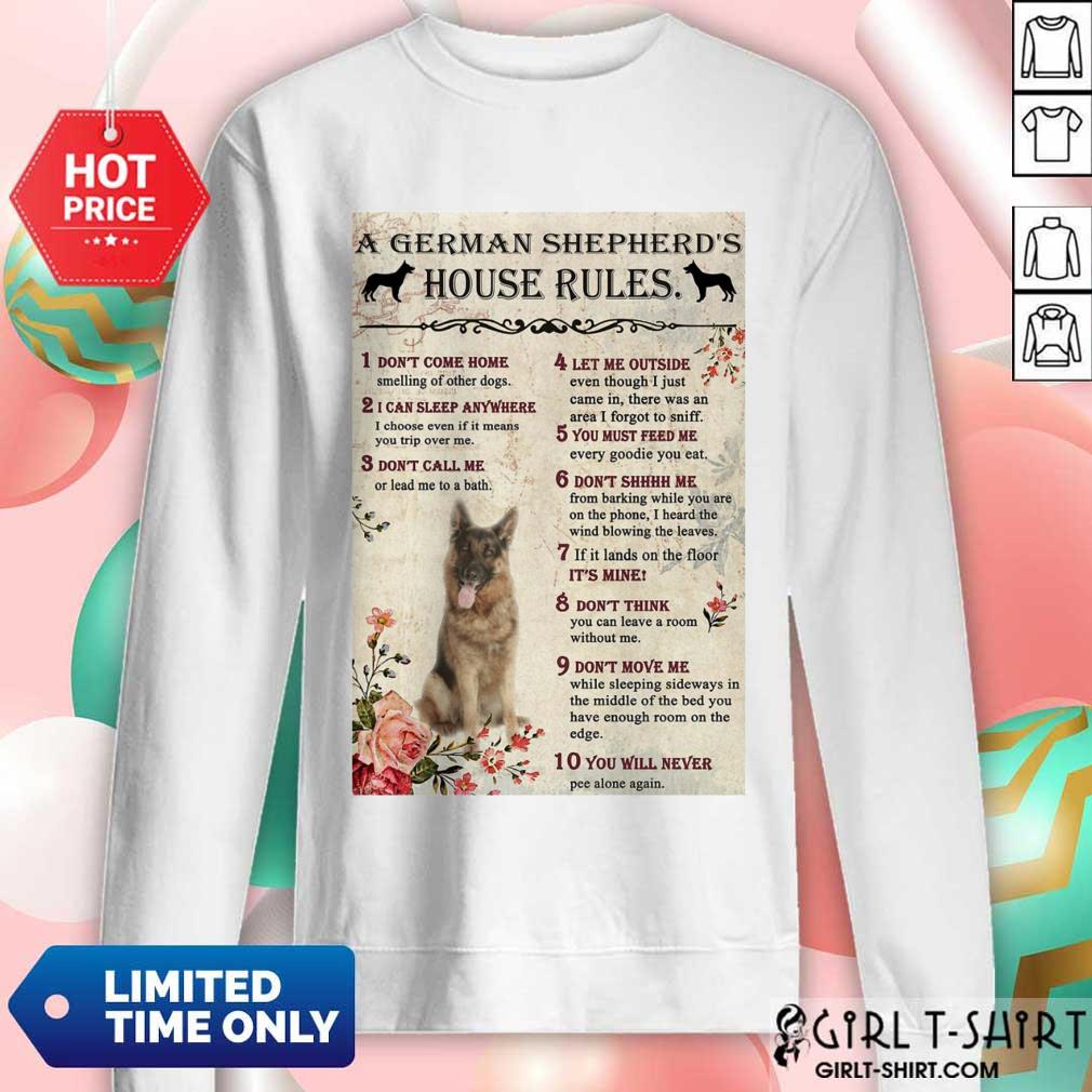 Hot A German Shepherds Hose Rules Poster Shirt