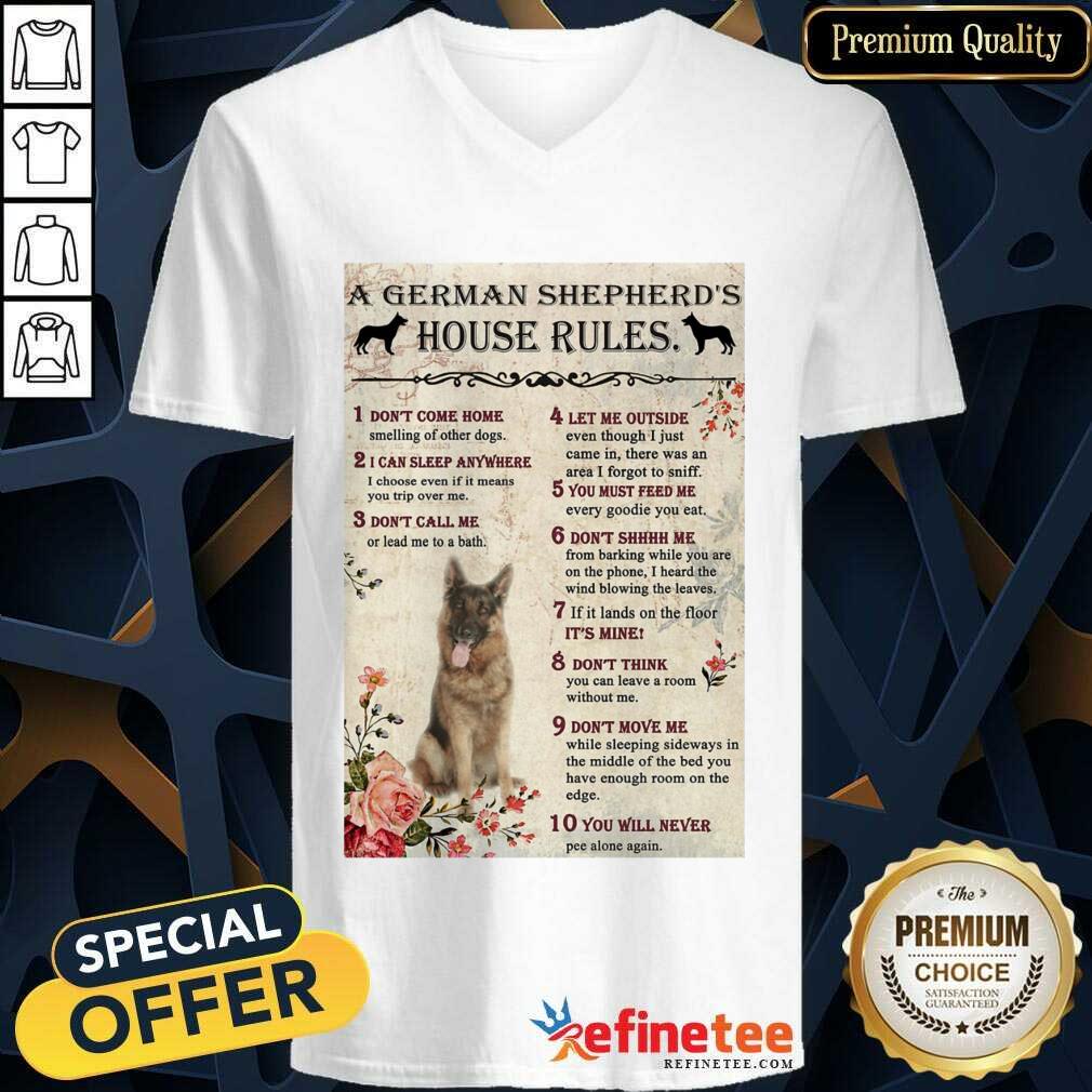 Hot A German Shepherds House Rules Poster Shirt