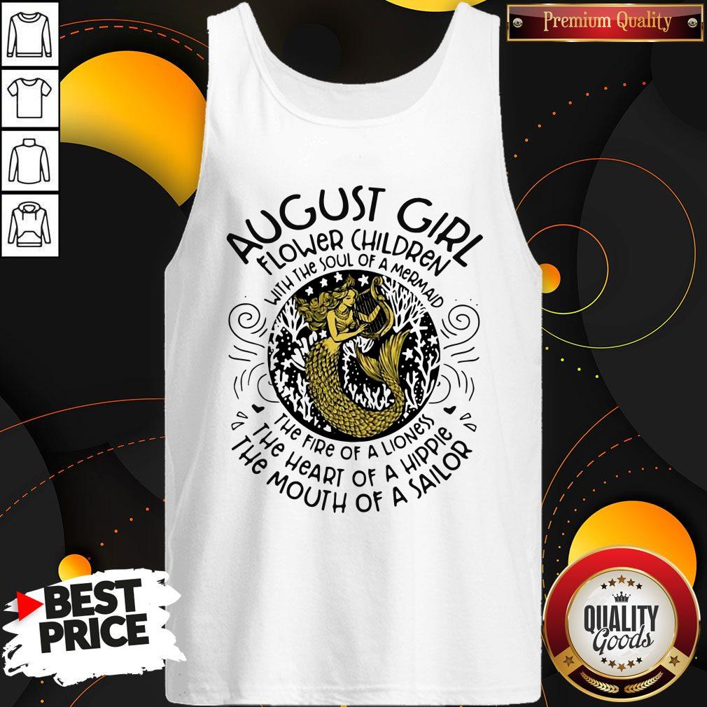 Hot August Girl Flower Children With The Soul Of A Mermaid Shirt