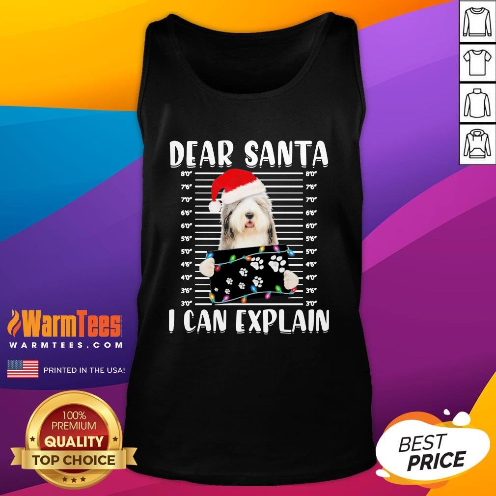 Hot Bearded Collie Dear Santa I Can Explain Christmas Sweater Shirt