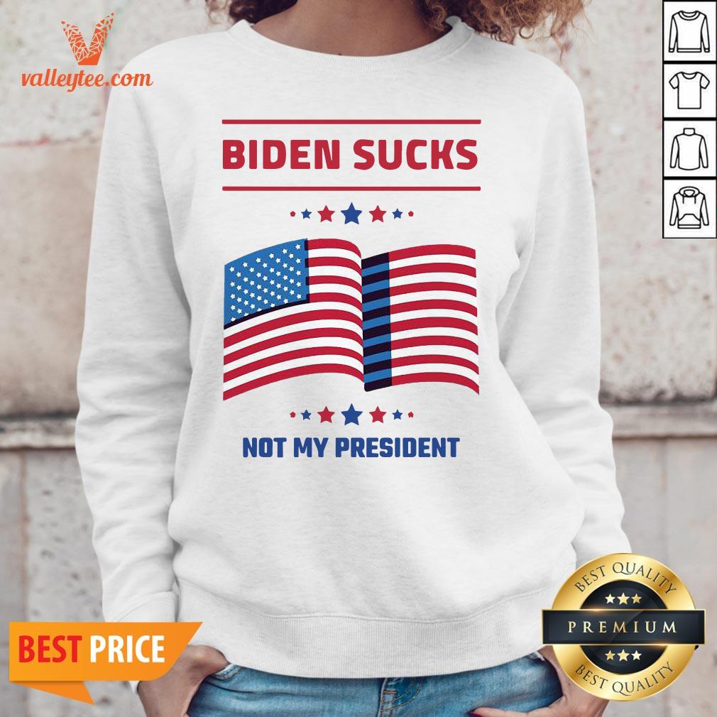 Hot Biden Sucks Not My President American Flag Stars Shirt