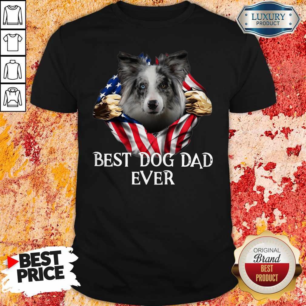 Hot Blood Inside Me Blue Merle Collie Dog American Flag Best Dog Dad Ever Shirt