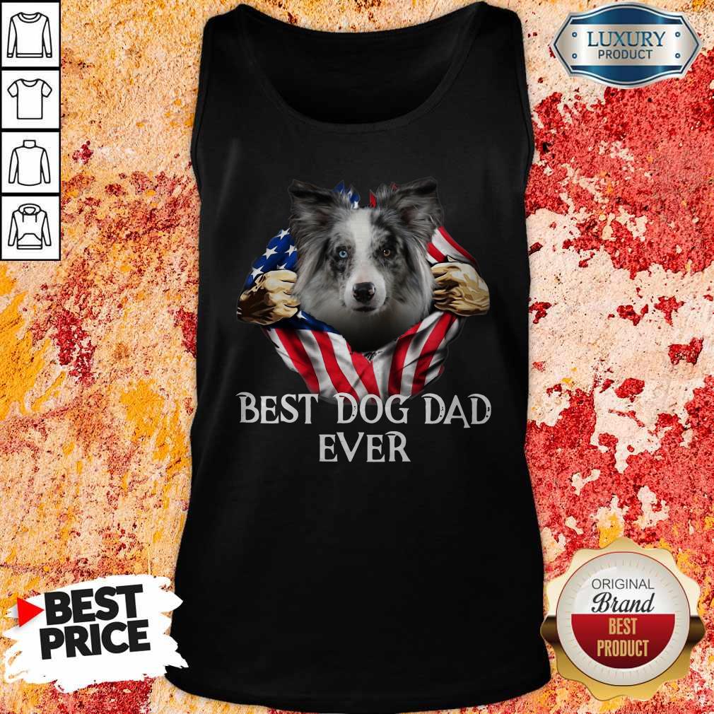 Hot Blood Inside Me Blue Merle Collie Dog American Flag Best Dog Dad Ever Shirt