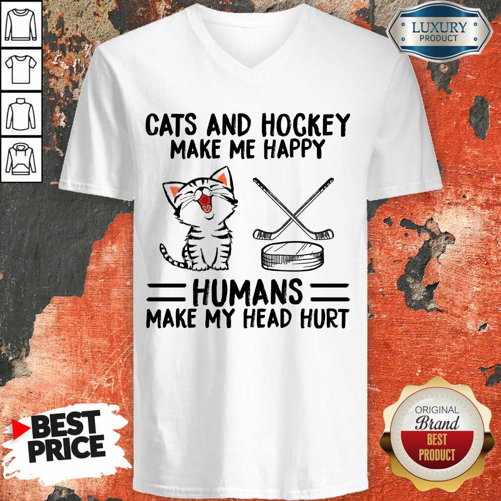 Hot Cats And Hockey Make Me Happy Humans Make My Head Hurt Shirt