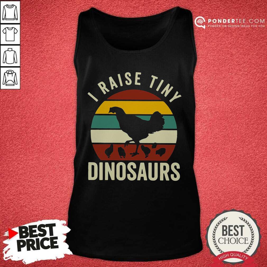 Hot Chickens I Raise Tiny Dinosaurs Vintage Retro Shirt
