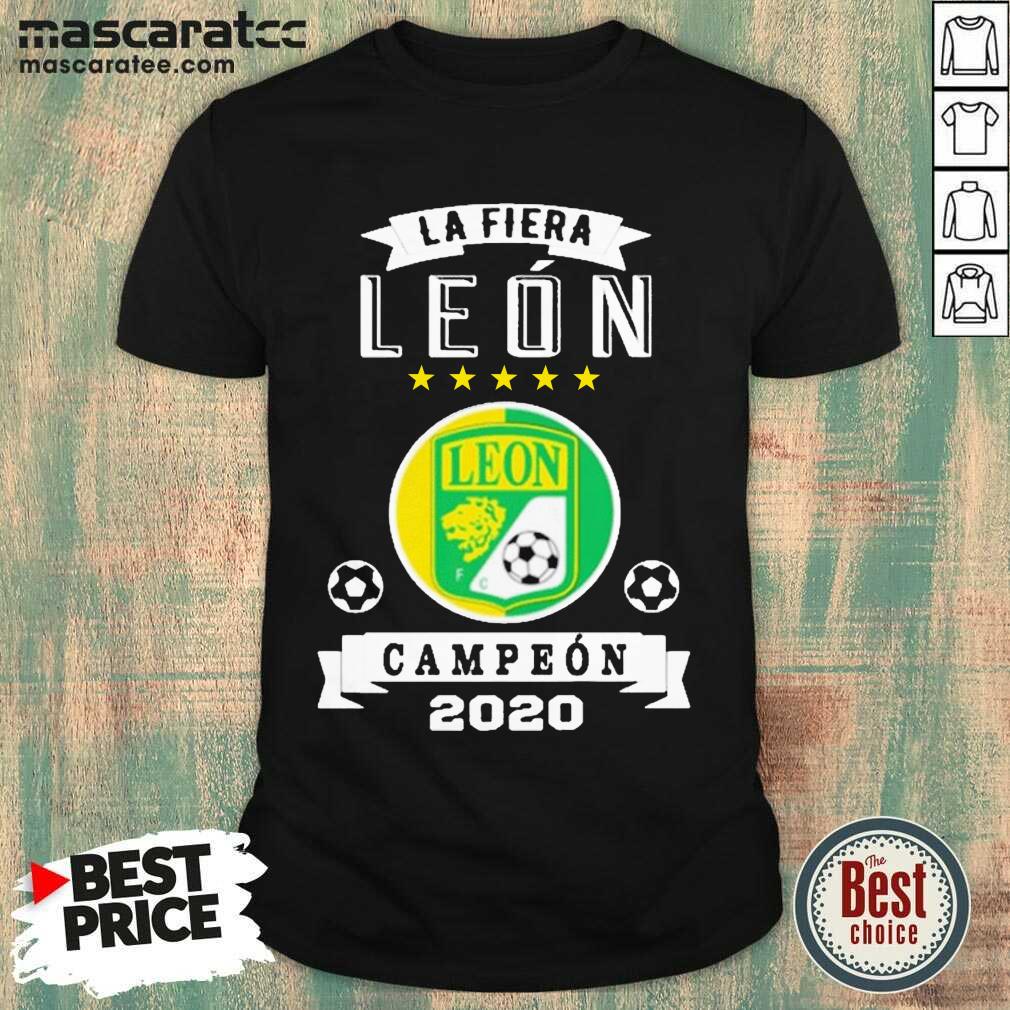 Hot Club Leon Campeon 2020 Futbol Mexicano La Fiera Shirt