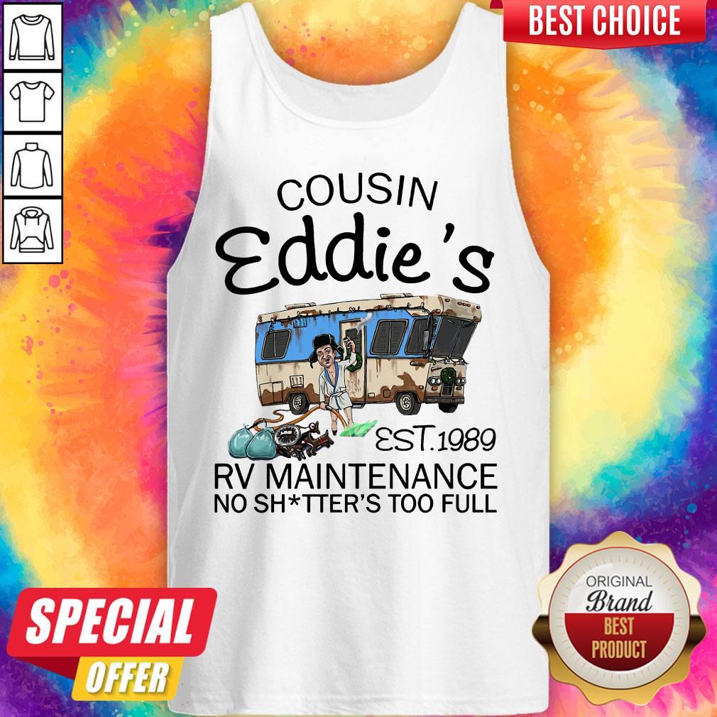 Hot Cousin Eddies 1989 Rv Maintenance No Shirtters Too Full Shirt