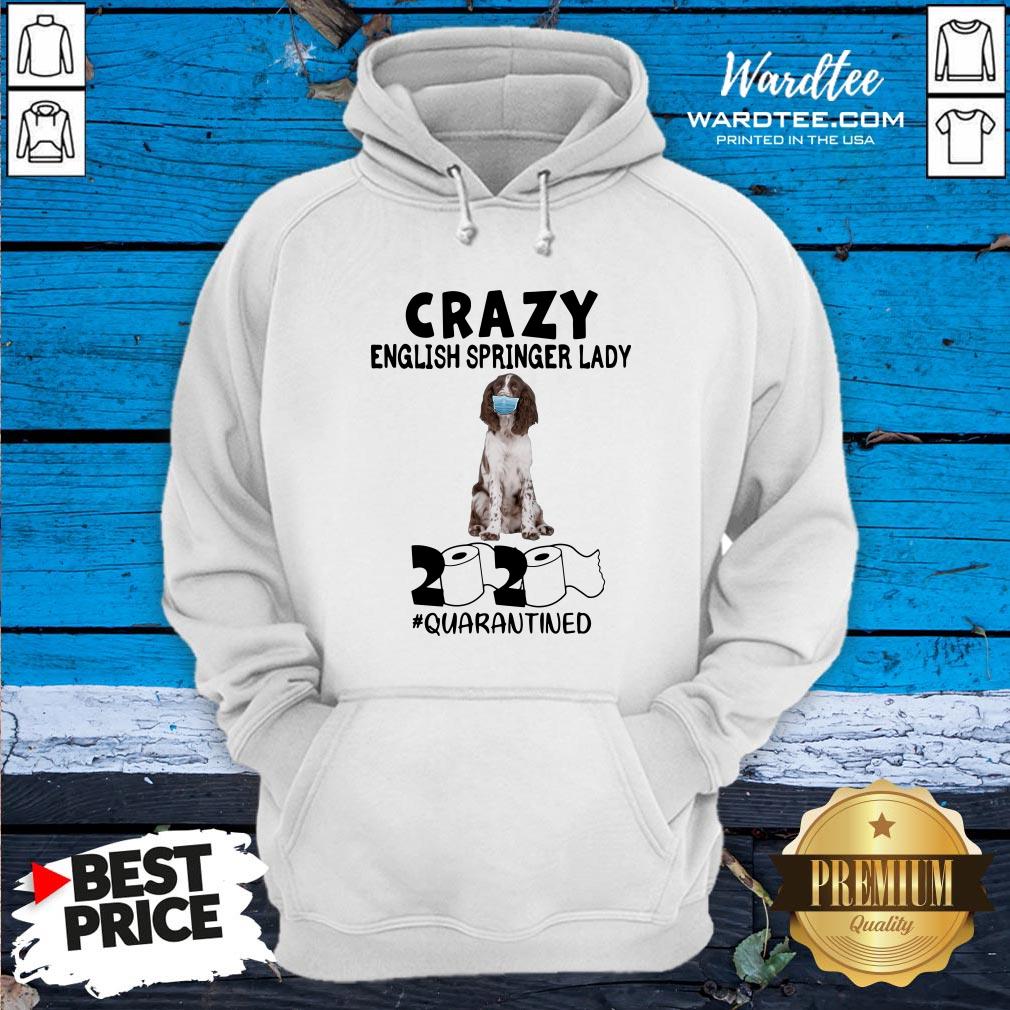 Hot Crazy English Springer Lady Mask 2020 Toilet Paper Quarantined Shirt
