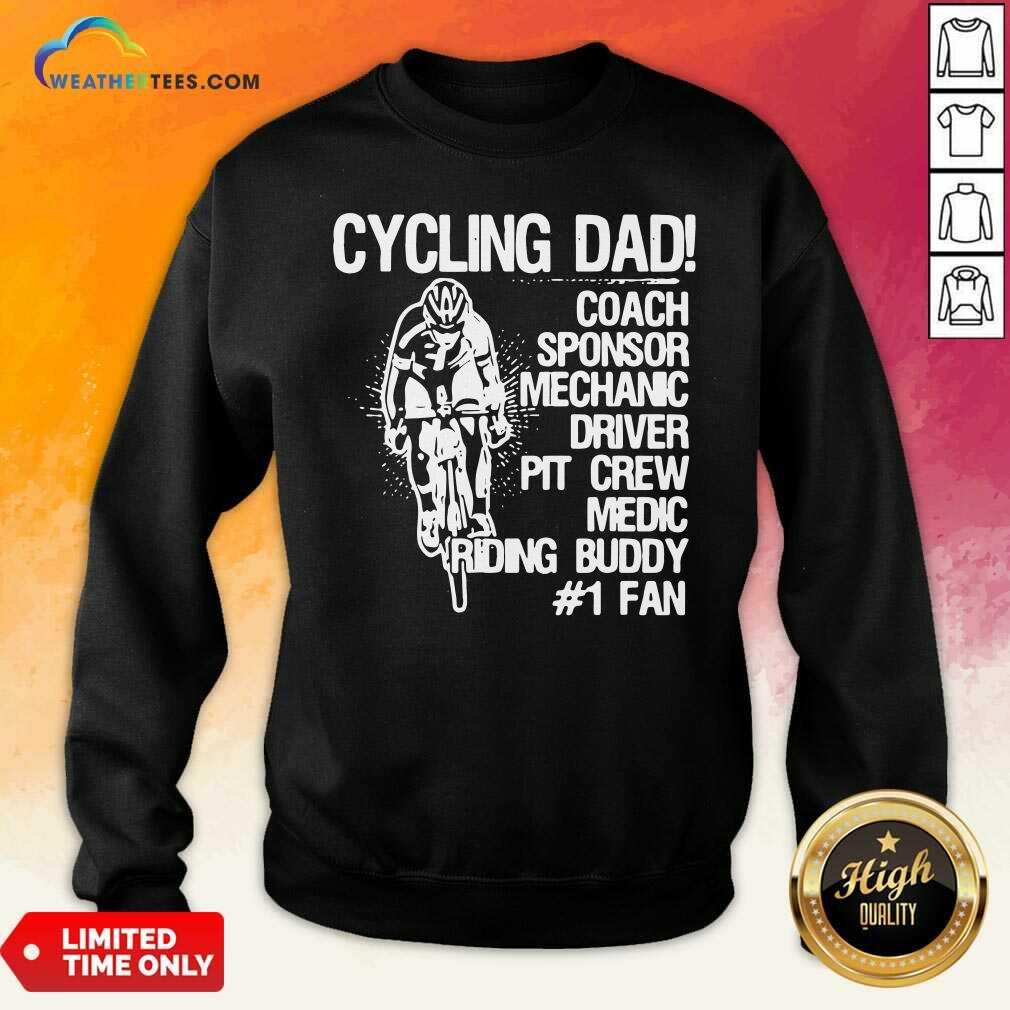 Hot Cycling Dad Coach Sponsor Mechanic Driver Pit Crew Medic Riding Buddy Shirt