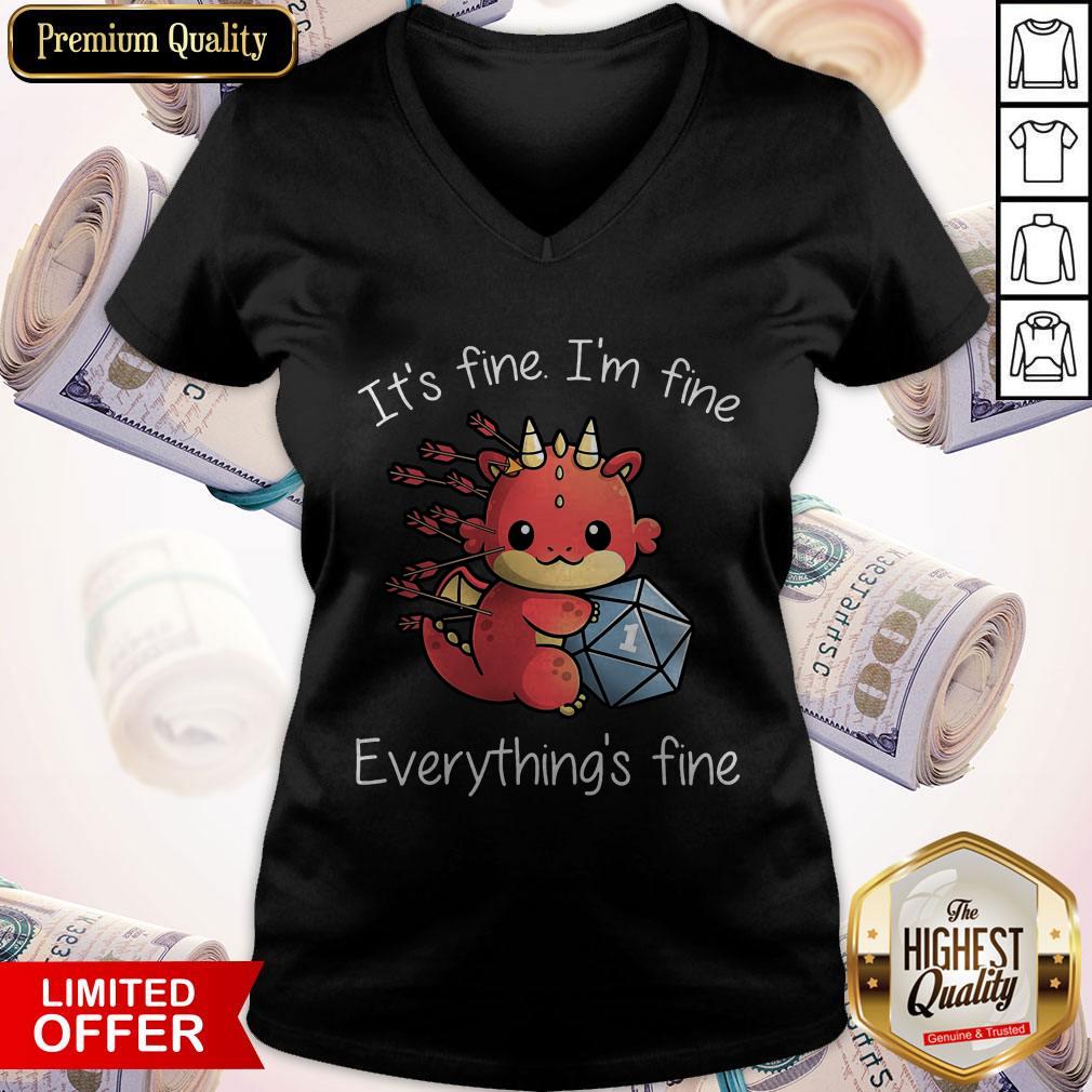 Hot Dungeons and Dragon It’s Fine I’m Fine Everything’s Fine Shirt