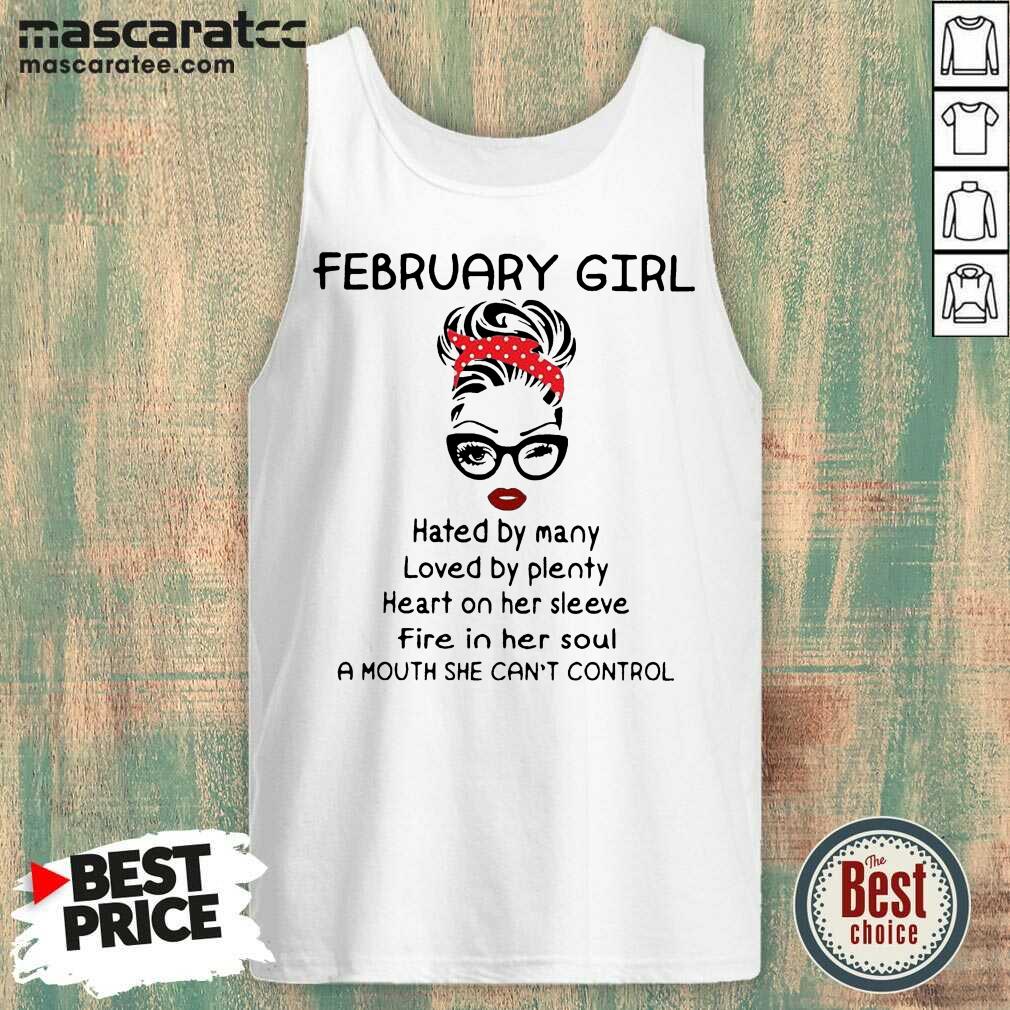 hot-february-girl-hated-by-many-loved-by-plenty-heart-on-her-sleeve-tank-top.jpg